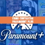 ¿Cómo contratar Paramount PLUS?